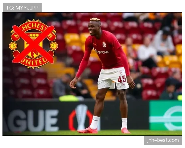 奥斯梅恩国家队解析：尼日利亚锋线核心的真实价值